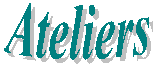 Ateliers