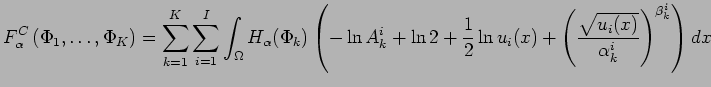 $\displaystyle F_{\alpha}^{C}\left(\Phi_{1},\dots,\Phi_{K}\right)= \sum_{k=1}^{K...
... \left( \frac{\sqrt{u_{i}(x)}}{\alpha_{k}^{i}} \right)^{\beta_{k}^{i}}\right)dx$