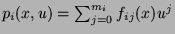 $p_i(x,u) = \sum_{j=0}^{m_i} f_{ij}(x) u^j$