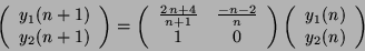 \begin{displaymath}
\left(\begin{array}{c} y_1(n+1) \\ y_2(n+1) \end{array}\righ...
...ht)
\left(\begin{array}{c} y_1(n) \\ y_2(n) \end{array}\right)
\end{displaymath}