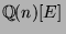 ${\mathbb{Q}}(n)[E]$