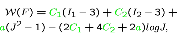 \begin{eqnarray*}&& {\mathcal W}(F) = \Green{C_1} (I_1 - 3) + \Green{C_2} (I_2 -...
...{a}(J^2-1)- (2 \Green{C_1} + 4 \Green{C_2} + 2 \Green{a})
logJ,
\end{eqnarray*}