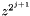 $z^{2^{j+1}}$