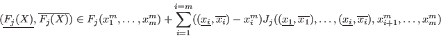 \begin{displaymath}
(\underline{F_j(X)},\overline{F_j(X)}) \in F_j(x_1^m,\ldots,...
...ldots,(\underline{x_i},\overline{x_i}),x_{i+1}^m,\ldots,x_m^m)
\end{displaymath}