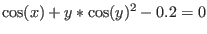 $\cos(x)+y*\cos(y)^2-0.2=0$