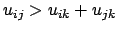 $ u_{ij} > u_{ik} + u_{jk}$