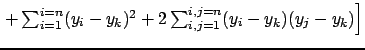 $ \left. + \sum_{i=1}^{i=n}(y_i - y_k)^2 + 2\sum_{i,j=1}^{i,j=n}(y_i-y_k)(y_j-y_k) \right]$