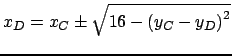 $ x_D = x_C \pm \sqrt{16 - {(y_C-y_D)}^2}$
