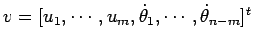 $ v = [u_1,\cdots,u_m,\dot{\theta}_1,\cdots,\dot{\theta}_{n-m}]^t$
