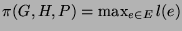 $\pi(G,H,P)=\max_{e\in E}l(e)$