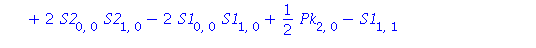 S2[2, 0] = -5/2*Pk[1, 0]*S2[0, 0]-3/2*Pk[0, 0]^2*S2[0, 0]+5/2*Pk[0, 1]*S1[0, 0]+3*Pk[0, 0]*S1[0, 0]^2+3*Pk[0, 0]*S2[0, 0]^2+3/2*Pk[0, 0]*Pk[1, 0]+3/2*Pk[0, 0]*S1[0, 1]-3/2*Pk[0, 0]*S2[1, 0]+1/2*Pk[0, ...