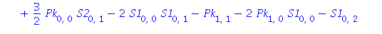 S2[1, 1] = 3*Pk[0, 1]*S2[0, 0]+6*Pk[0, 0]*S1[0, 0]*S2[0, 0]+3/2*Pk[0, 0]^2*S1[0, 0]+3/2*Pk[0, 0]*Pk[0, 1]+3*S2[0, 0]*S2[0, 1]+3/2*Pk[0, 0]*S2[0, 1]-2*S1[0, 0]*S1[0, 1]-Pk[1, 1]-2*Pk[1, 0]*S1[0, 0]-S1[...