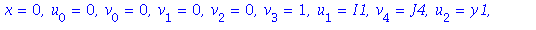 x = 0, u[0] = 0, v[0] = 0, v[1] = 0, v[2] = 0, v[3] = 1, u[1] = I1, v[4] = J4, u[2] = y1, u[3] = y2, u[4] = y3