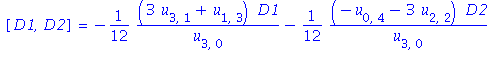 [D1, D2] = -1/12*(3*u[3, 1]+u[1, 3])*D1/u[3, 0]-1/12*(-u[0, 4]-3*u[2, 2])*D2/u[3, 0]