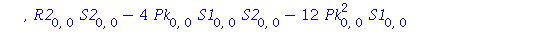 [-R2[0, 0]*S2[0, 0]+S1[0, 0]*R1[0, 0]+12*R2[1, 0]-12*R1[0, 1], 8*S2[0, 0]*R1[0, 0]+48*Pk[0, 0]^2*S2[0, 0]-96*Pk[0, 0]*R1[0, 0]+5*R2[0, 0]*S1[0, 0]-4*Pk[0, 0]*S1[0, 0]^2+96*Pk[0, 0]*Q0[0, 0]-12*R2[0, 1...
