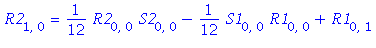R2[1, 0] = 1/12*R2[0, 0]*S2[0, 0]-1/12*S1[0, 0]*R1[0, 0]+R1[0, 1]