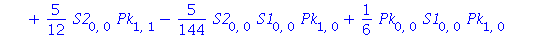 Pk[2, 1] = 3*Pk[0, 0]^2*Pk[0, 1]+2/9*Pk[1, 0]*S2[0, 1]+1/3*Pk[0, 0]^2*S2[0, 1]+1/6*Pk[0, 2]*S1[0, 0]+2/9*Pk[0, 1]*S1[0, 1]-11/432*Pk[0, 1]*S1[0, 0]^2+1/4*Pk[0, 0]*S1[0, 2]+1/12*S1[0, 0]*Pk[2, 0]+5/12*...