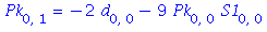 Pk[0, 1] = -2*d[0, 0]-9*Pk[0, 0]*S1[0, 0]
