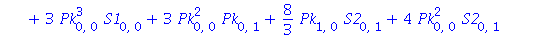 Pk[2, 1] = 1/3*Pk[0, 3]+8*Pk[0, 0]*S2[0, 0]*Pk[0, 1]+6*Pk[0, 0]*S1[0, 0]*S2[1, 0]+12*S1[0, 0]*Pk[0, 0]^2*S2[0, 0]-6*S1[0, 0]*Pk[0, 0]*S2[0, 0]^2+9*Pk[0, 0]*S1[0, 0]*S1[0, 1]+5*Pk[0, 0]*S1[1, 0]*S2[0, ...