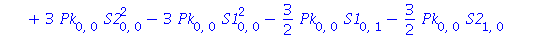 S2[2, 0] = -5/2*Pk[1, 0]*S2[0, 0]-3/2*Pk[0, 0]^2*S2[0, 0]+3/2*Pk[0, 0]*Pk[1, 0]+3*Pk[0, 0]*S2[0, 0]^2-3*Pk[0, 0]*S1[0, 0]^2-3/2*Pk[0, 0]*S1[0, 1]-3/2*Pk[0, 0]*S2[1, 0]-5/2*Pk[0, 1]*S1[0, 0]-1/2*Pk[0, ...
