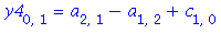 y4[0, 1] = a[2, 1]-a[1, 2]+c[1, 0]