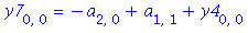 y7[0, 0] = -a[2, 0]+a[1, 1]+y4[0, 0]