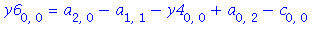y6[0, 0] = a[2, 0]-a[1, 1]-y4[0, 0]+a[0, 2]-c[0, 0]
