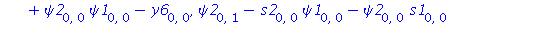 [s2[0, 0]*y5[0, 0]-s2[0, 0]*y7[0, 0]-psi2[0, 0]*y6[0, 0]-2*y6[0, 0]*s3[0, 0]+psi1[0, 0]*y7[0, 0]-y6[0, 1]+y7[1, 0], -2*s2[0, 0]*y6[0, 0]+y5[0, 0]*s1[0, 0]-psi2[0, 0]*y5[0, 0]-y5[0, 0]*s3[0, 0]+y7[0, 0...