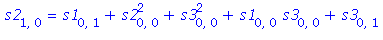 s2[1, 0] = s1[0, 1]+s2[0, 0]^2+s3[0, 0]^2+s1[0, 0]*s3[0, 0]+s3[0, 1]