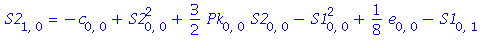 S2[1, 0] = -c[0, 0]+S2[0, 0]^2+3/2*Pk[0, 0]*S2[0, 0]-S1[0, 0]^2+1/8*e[0, 0]-S1[0, 1]