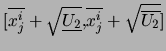 $[\overline{x^i_j}+\sqrt{\underline{U_2}},
\overline{x^i_j}+\sqrt{\overline{U_2}}]$