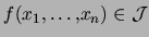 $f(x_1,\ldots,x_n) \in {\cal J}$