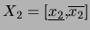 $X_2=[\underline{x_2}, \overline{x_2}]$