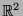 ${\mathbb{R}}^2$