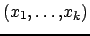 $ (x_1,\ldots,x_k)$