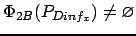 $ \Phi_{2B}(P_{Dinf_x}) \neq \varnothing$