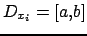 $ D_{x_i}=[a,b]$