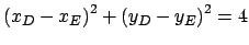 $ {(x_D - x_E)}^2 + {(y_D - y_E)}^2 = 4$