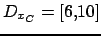 $ D_{x_C}=[6,10]$