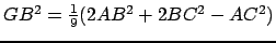 $ GB^2=\frac{1}{9}(2AB^2+2BC^2-AC^2)$