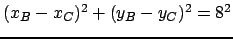 $ (x_B-x_C)^2+(y_B-y_C)^2=8^2$