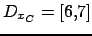$ D_{x_C}=[6,7]$