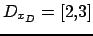 $ D_{x_D}=[2,3]$
