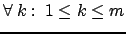 $ \forall\:k:\:1 \leq k \leq m$
