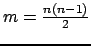 $ m=\frac{n(n-1)}{2}$