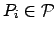 $ P_i \in \mathcal{P}$