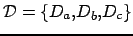 $ \mathcal{D}=\{D_a,D_b,D_c\}$