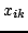 $x_{ik}$