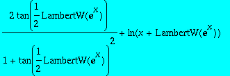 2*tan(1/2*LambertW(exp(x)))/(1+tan(1/2*LambertW(exp(x)))^2)+ln(x+LambertW(exp(x)))