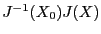$J^{-1}(X_0)J(X)$